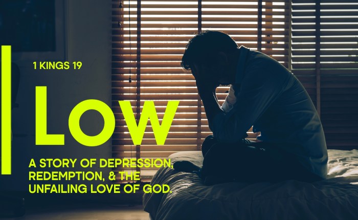 “Low” 1 Kings&nbsp;19